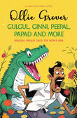 Gulgul, Ginni, Peepal, Papad and More by Ollie Grover (ISBN: 9789394105294)