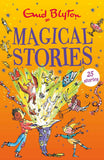 Magical Stories by Enid Blyton (ISBN: 9781444974713)