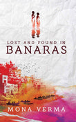 Lost and Found in Banaras by Na (ISBN: 9789385854668)