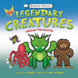 Basher History: Legendary Creatures: Unleash the beasts! by Mary Budzik (ISBN: 9780753477540)