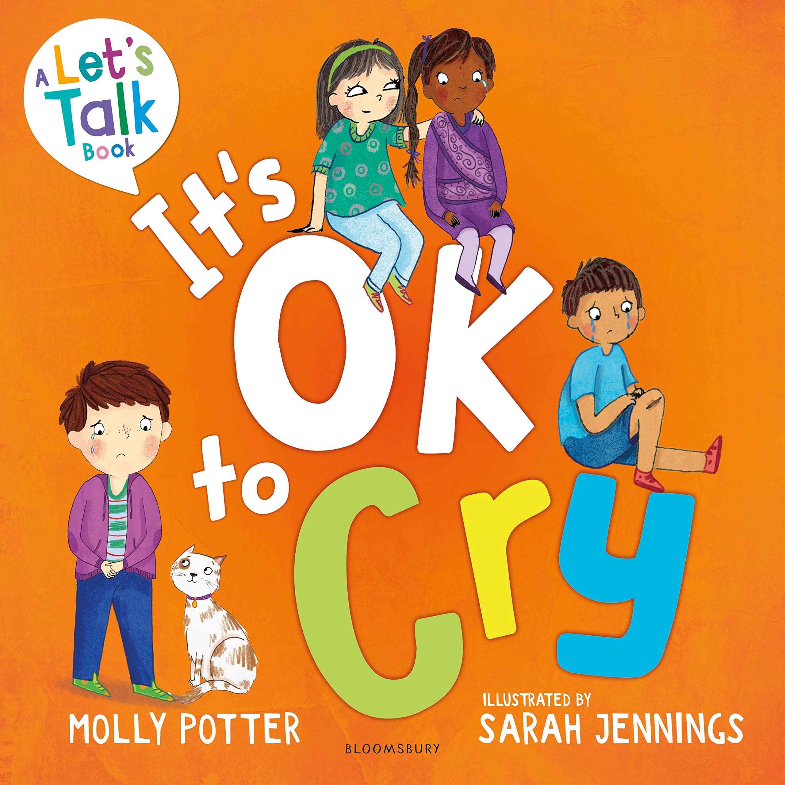 Bloomsbury Education Its OK to Cry A Lets Talk picture book to help children talk about their feelings. by Molly Potter (ISBN: 9781801994330)
