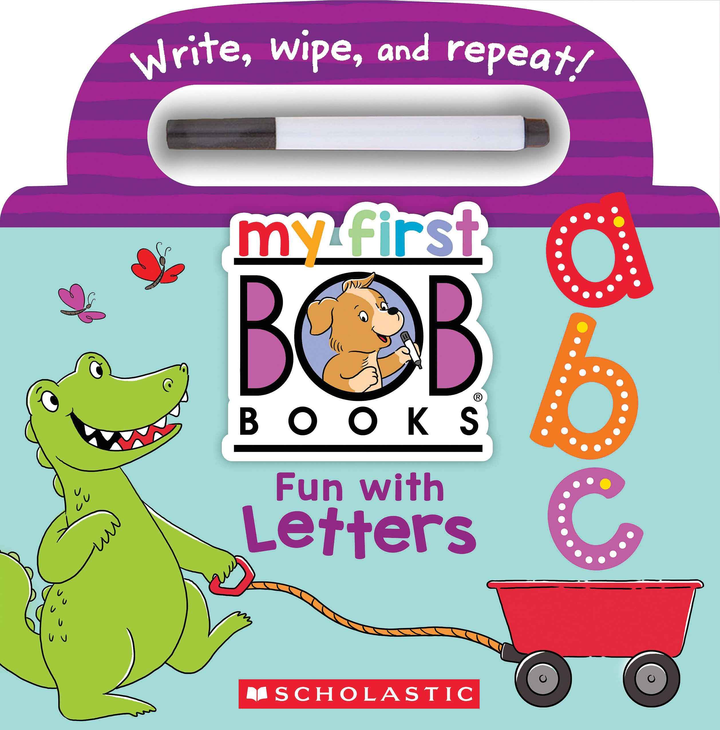 My First Bob Books - Fun with Letters Wipe-Clean Board Book | ABCs, Up to Age 5 (Reading Readiness) by Scholastic - Board Book (ISBN: 9798225006679)