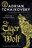 The Tiger and the Wolf (Echoes of the Fall, 1) by Adrian Tchaikovsky (ISBN: 9781529091427)