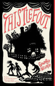 Thistlefoot: A Novel by Nethercott, GennaRose (ISBN: 9780593314166)