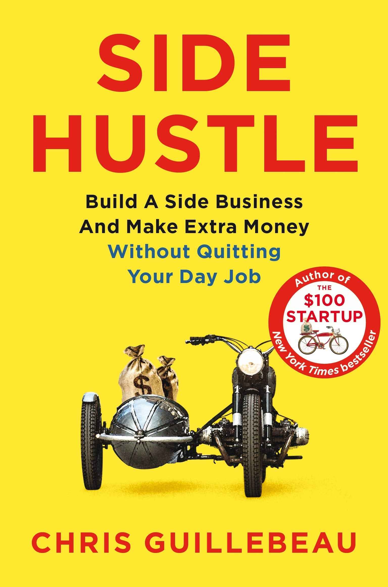 Side Hustle by Chris Guillebeau (ISBN: 9781509859085)