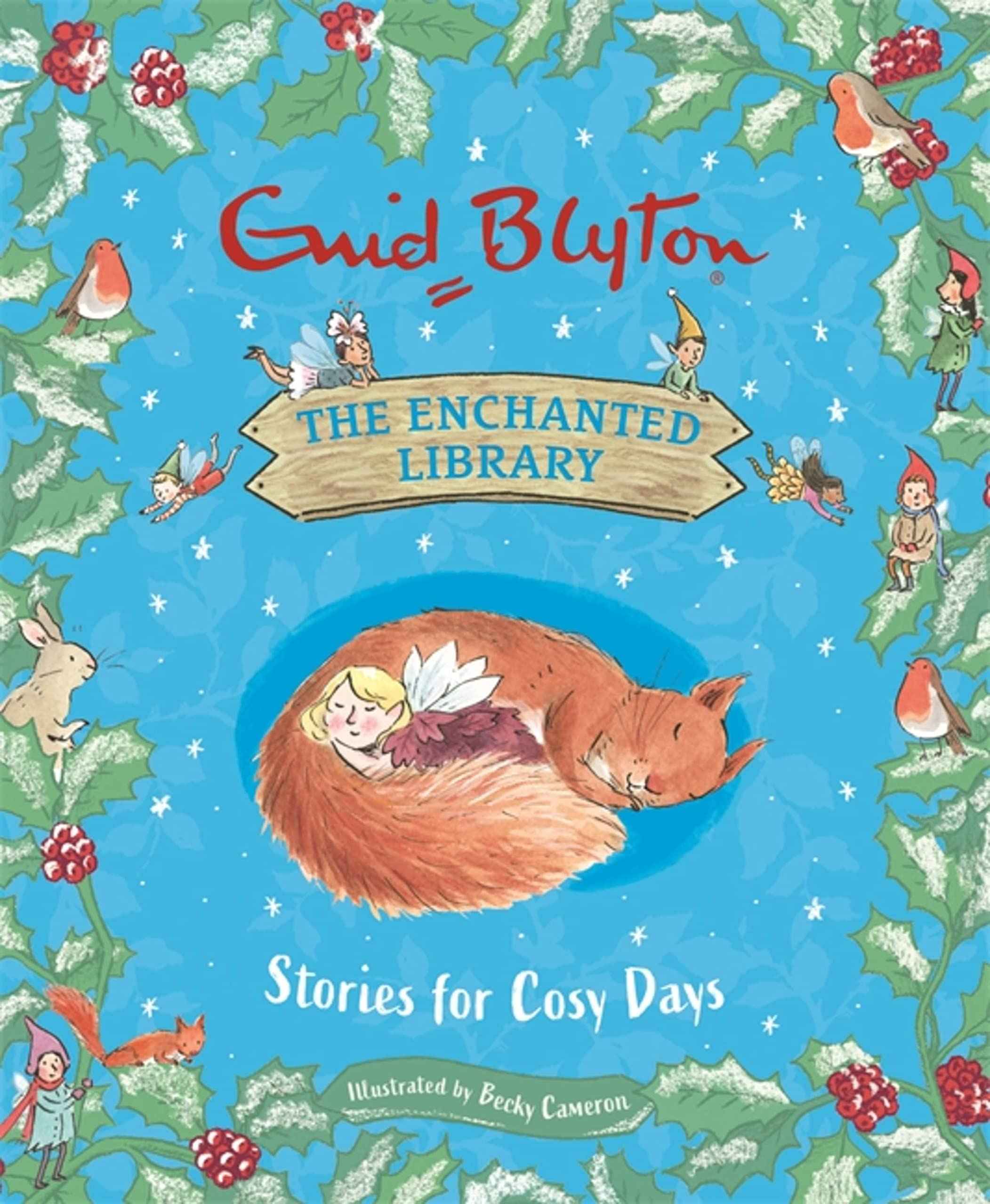 The Enchanted Library: Stories for Cosy Days by Enid Blyton (ISBN: 9781444966121)