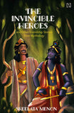 Hachette Books The Invincible Heroes And Other Friendship Stories from Mythology by Menon Sreelata (ISBN: 9789357312776)
