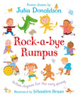 Rock-a-Bye Rumpus MME by Julia Donaldson (ISBN: 9781529038996)