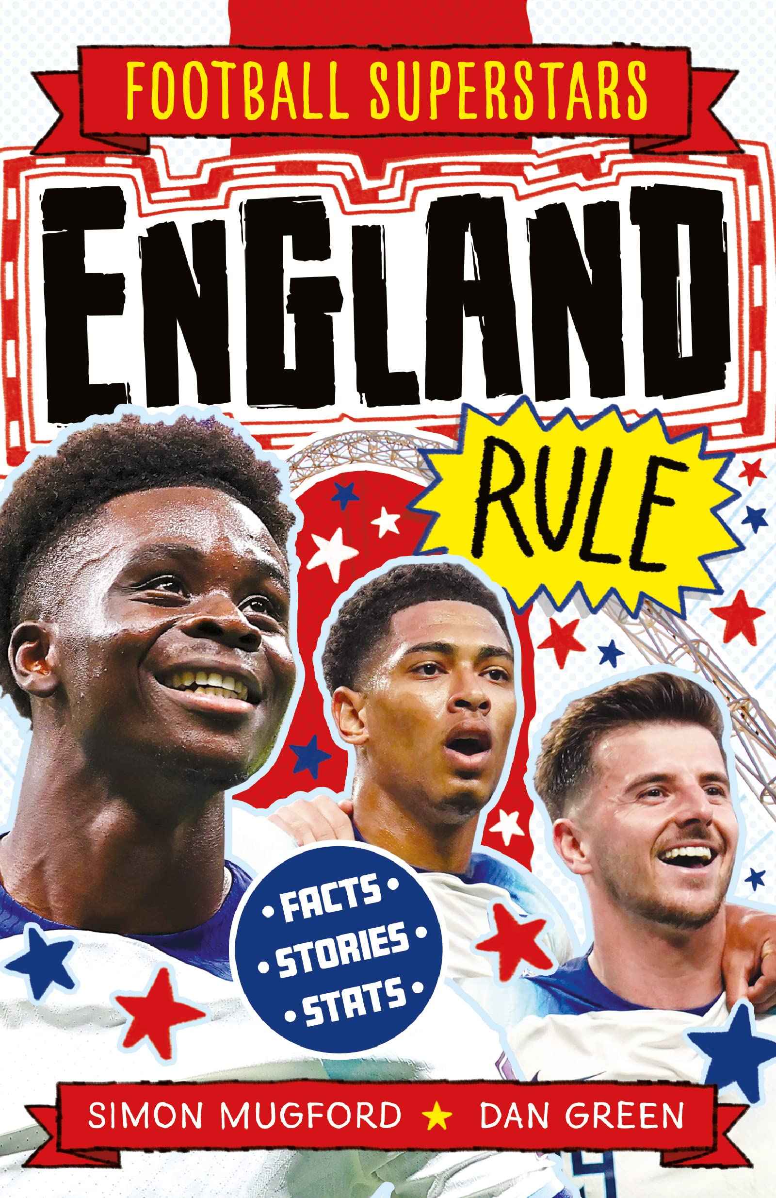 Football Superstars: England Rule by Mugford, Simon (ISBN: 9781783129928)