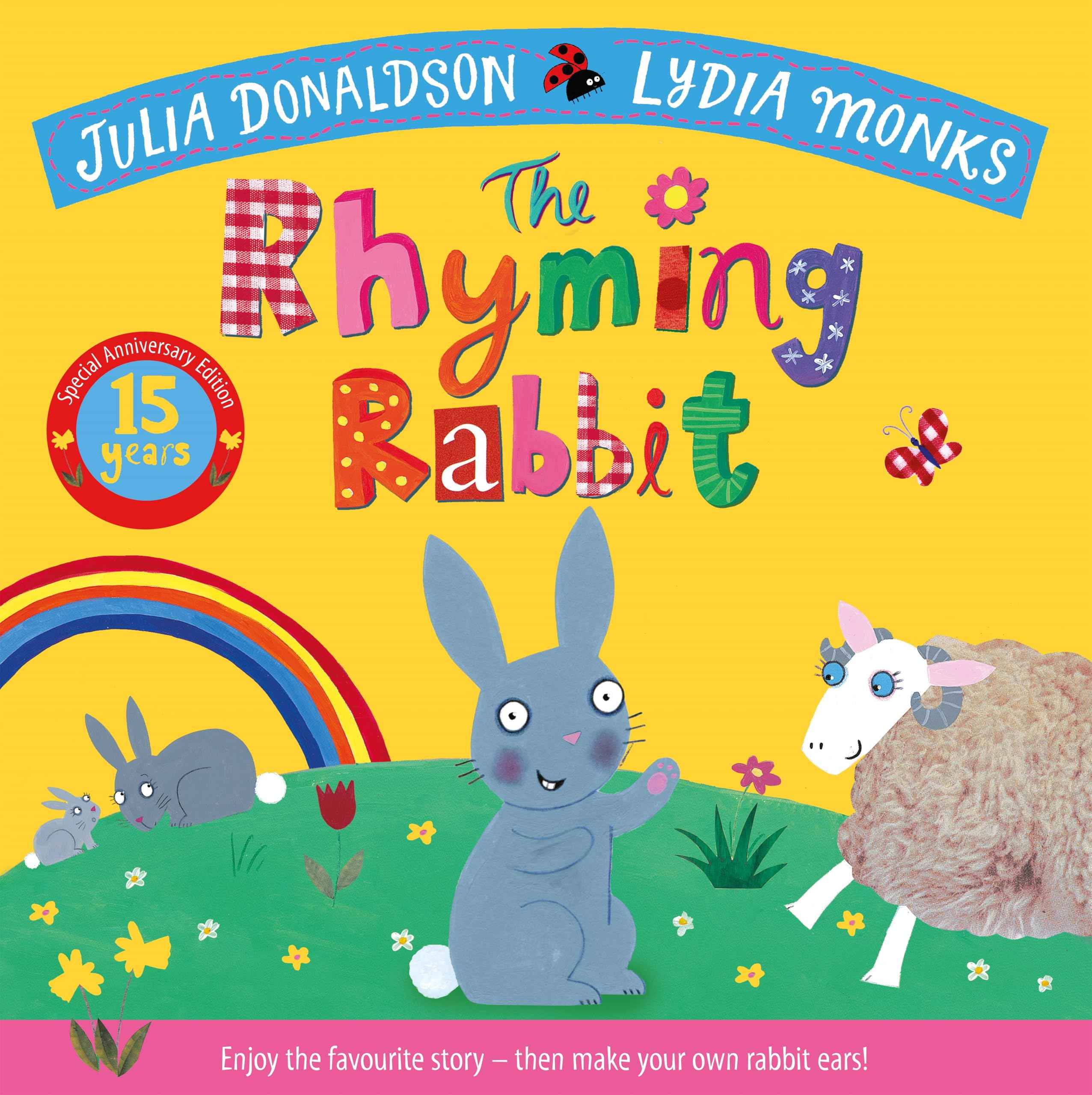 The Rhyming Rabbit 15th Anniversary Edition by Julia Donaldson (ISBN: 9781035073207)