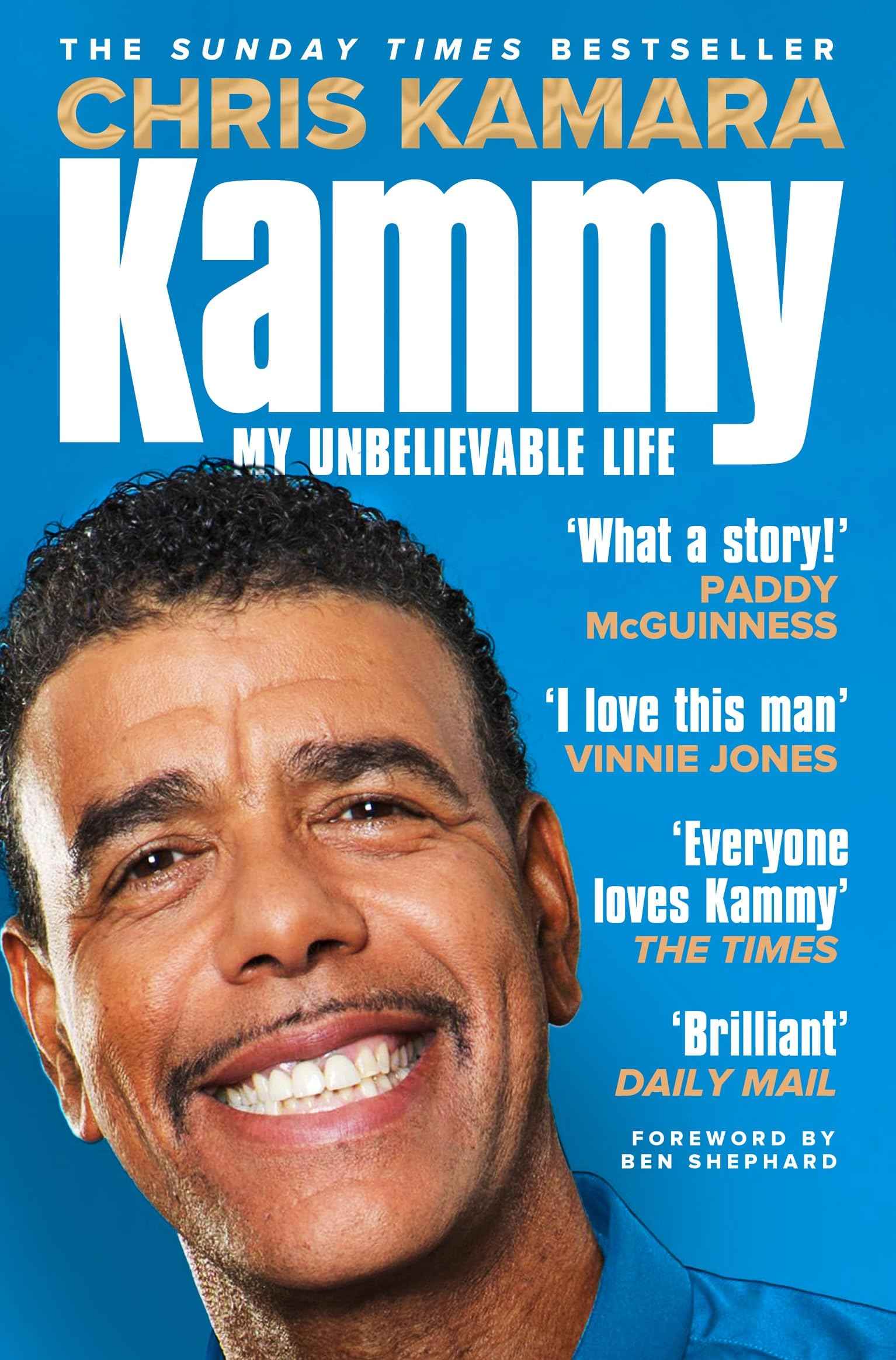 Kammy: My Unbelievable Life by Chris Kamara (ISBN: 9781035023851)