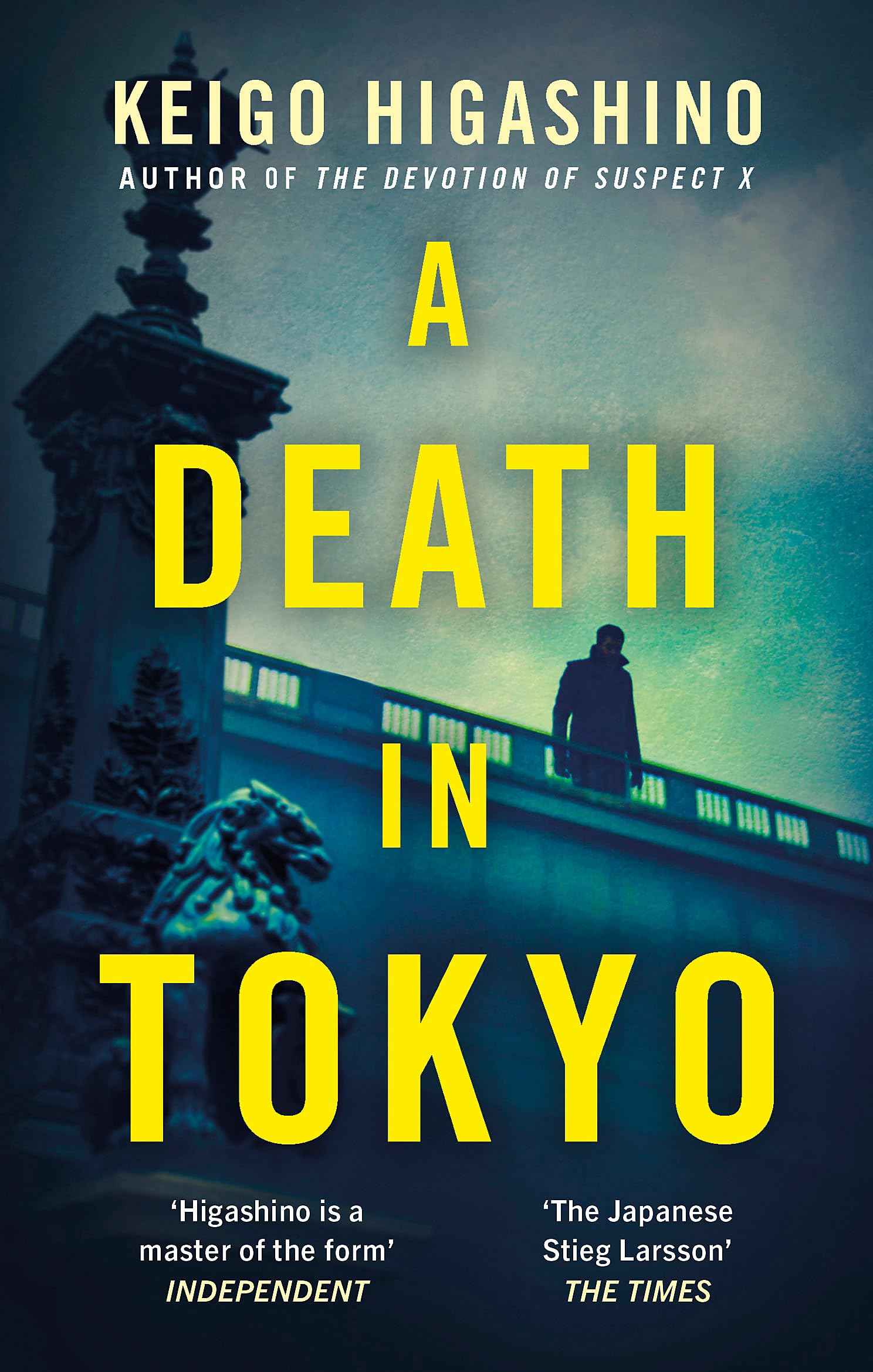 A Death in Tokyo (The Detective Kaga Series) by Keigo Higashino (ISBN: 9780349145365)