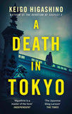 A Death in Tokyo (The Detective Kaga Series) by Keigo Higashino (ISBN: 9780349145365)