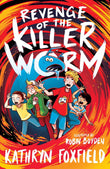 Revenge of the Killer Worm by Kathryn Foxfield (ISBN: 9780702324987)