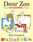 Macmillan Childrens Books Dear Zoo Your Colouring Book. by Rod Campbell (ISBN: 9781035034932)