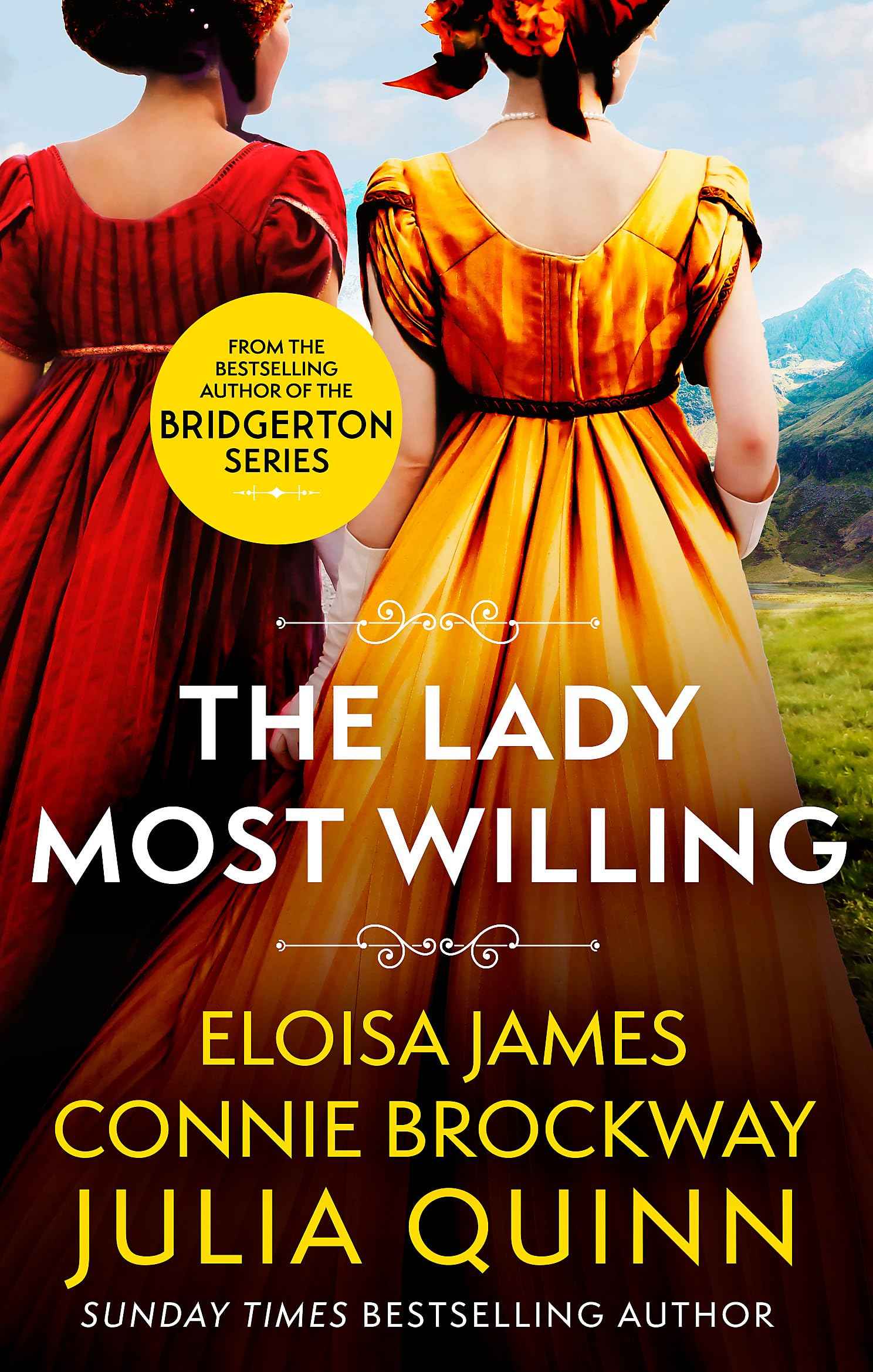 The Lady Most Willing: A Novel in Three Parts by Julia Quinn (ISBN: 9780349430638)