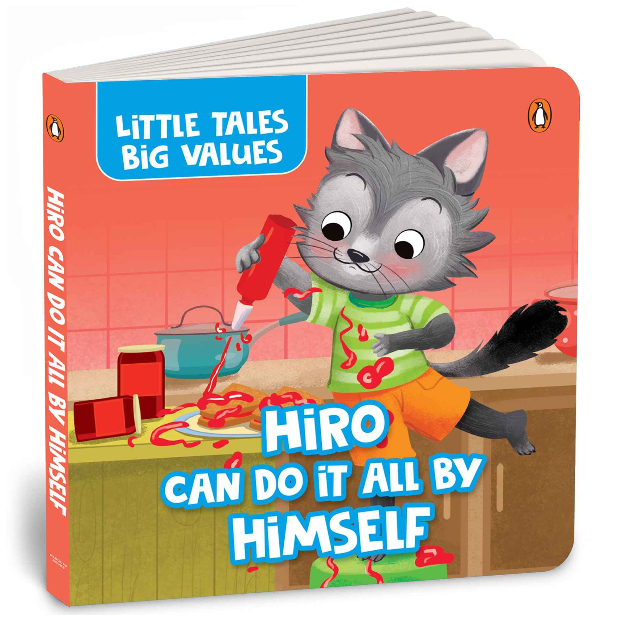 Little Tales Big Values: Hiro Can Do It All by Himself: Delightful Stories Instilling Values and Morals | Book for 2+ [P by Pengiun (ISBN: 9789815280289)