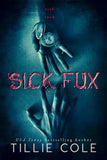 Sick Fux + A Wish For Us + A Thousand Broken Pieces  + A Thousand Boy Kisses : Paperback image 2