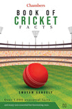Chambers Book of Cricket Facts by Hachette India (ISBN: 9789357312868)