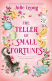 The Teller of Small Fortunes: the most cosy, heart-warming, and comforting fantasy by Julie Leong (ISBN: 9781399729062)