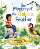 The Mystery of the Golden Feather: A Mindful Journey Through Birdsong by Tessa Strickland (ISBN: 9780241710500)