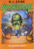 The Haunted Mask II (Goosebumps) by R.l Stine (ISBN: 9780439671132)