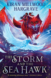 Orion Childrens Books Geomancer The Storm and the Sea Hawk An epic fantasy adventure from a bestselling author. by Kiran Millwood Hargrave (ISBN: 9781510107861)