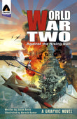 World War Two: Against The Rising Sun (Campfire Graphic Novels) by Quinn Jason (ISBN: 9789381182055)