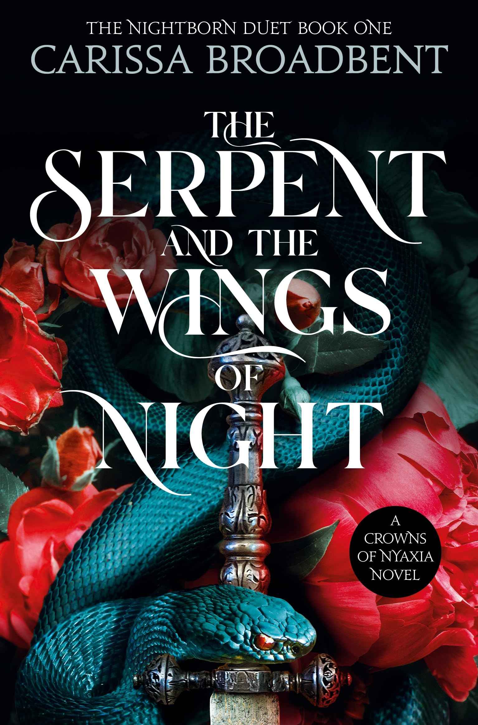 TOR The Serpent and the Wings of Night (Crowns of Nyaxia). by Carissa Broadbent (ISBN: 9781035040957)