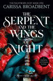 TOR The Serpent and the Wings of Night (Crowns of Nyaxia). by Carissa Broadbent (ISBN: 9781035040957)