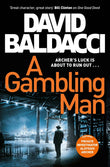 A Gambling Man (Private Investigator Archer, 2) by David Baldacci (ISBN: 9781529061802)