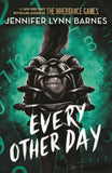 Quercus Childrens Books Every Other Day from the bestselling author of The Inheritance Games. by Jennifer Lynn Barnes (ISBN: 9781786542496)