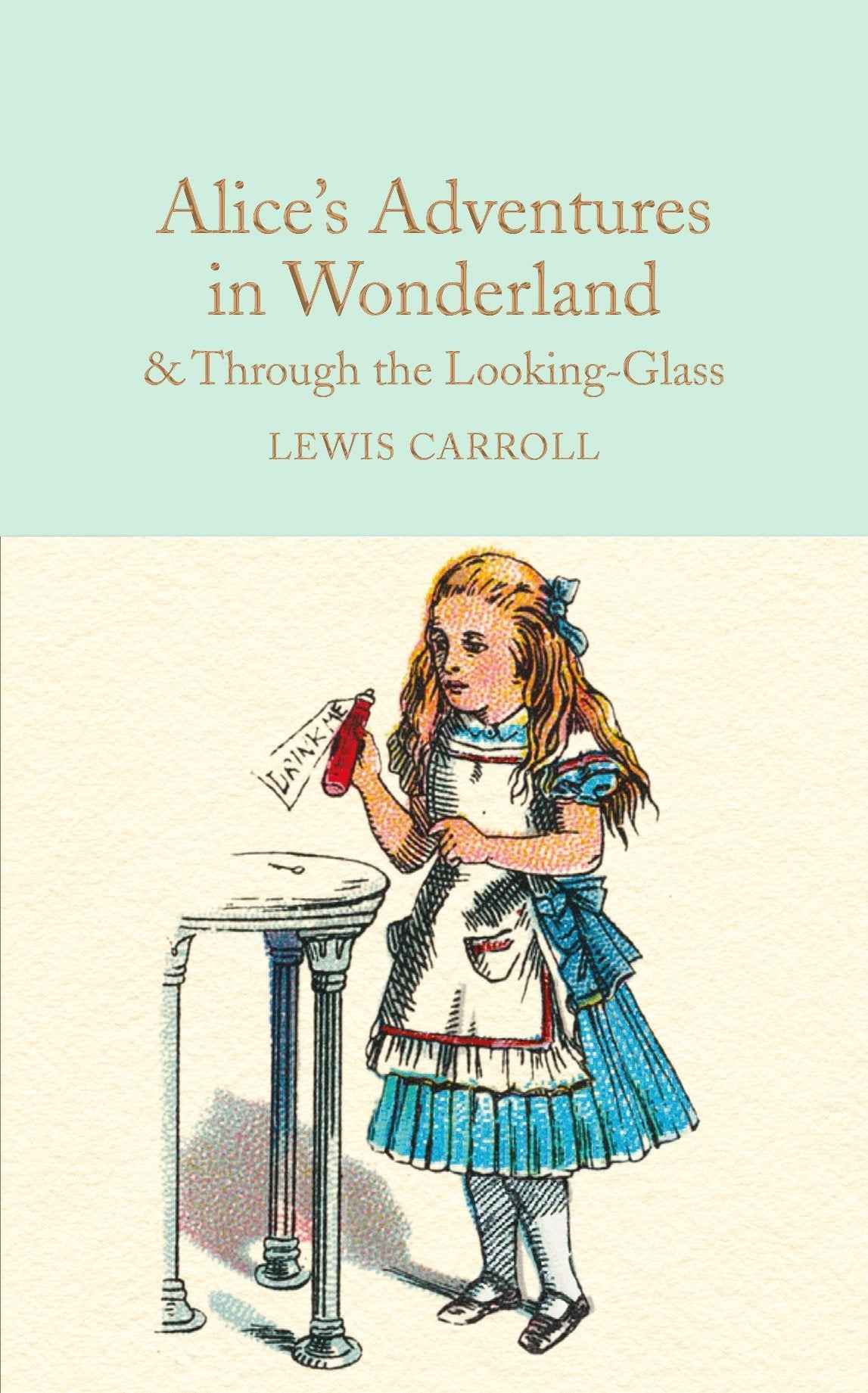 Alice's Adventures in Wonderland & Through the Looking-Glass by Lewis Carroll (ISBN: 9781909621572)