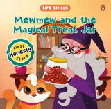 Mewmew and the Magical Treat Jar (Life Skills Series): First Honesty Story | An Illustrated Storybook for Children about by Penguin (ISBN: 9789815233735)