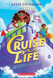 Queen of the Sea (Cruise Life #1) by Reese Eschmann (ISBN: 9781339018157)
