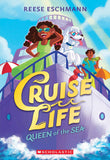 Queen of the Sea (Cruise Life #1) by Reese Eschmann (ISBN: 9781339018157)