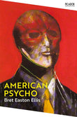 American Psycho: Bret Easton Ellis (Picador Collection, 1) by Bret Easton Ellis (ISBN: 9781529077155)