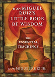 Don Miguel Ruiz's Little Book of Wisdom: -PaperbackÐ  by don Miguel Ruiz Jr.