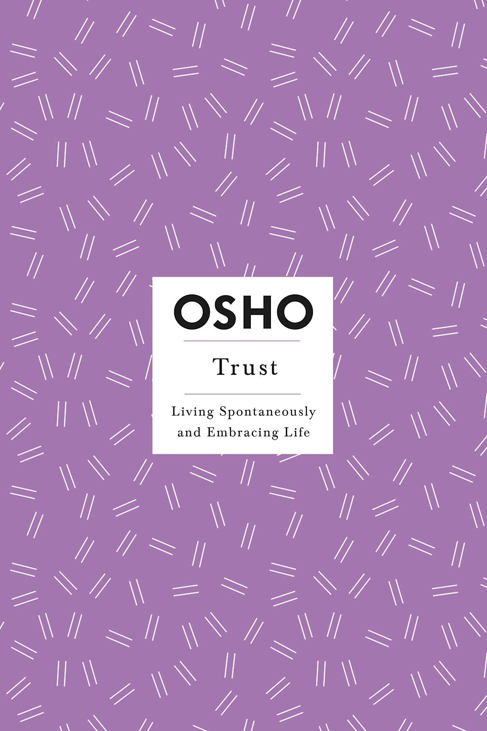 Trust (Osho Insights for a New Way of Living) by Osho (ISBN: 9781250110466)