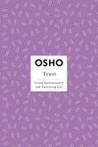 Trust (Osho Insights for a New Way of Living) by Osho (ISBN: 9781250110466)