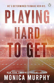 Playing Hard To Get PaperbackÐ   by Monica Murphy