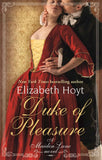 Duke of Pleasure by Hoyt Elizabeth (ISBN: 9780349412351)