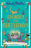 Stories for Birthdays by Blyton, Enid (ISBN: 9781444982961)