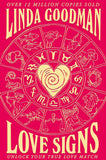 Linda Goodman's Love Signs: New Edition of the Classic Astrology Book on Love: Unlock Your True Love Match by Linda Goodman (ISBN: 9781529059748)