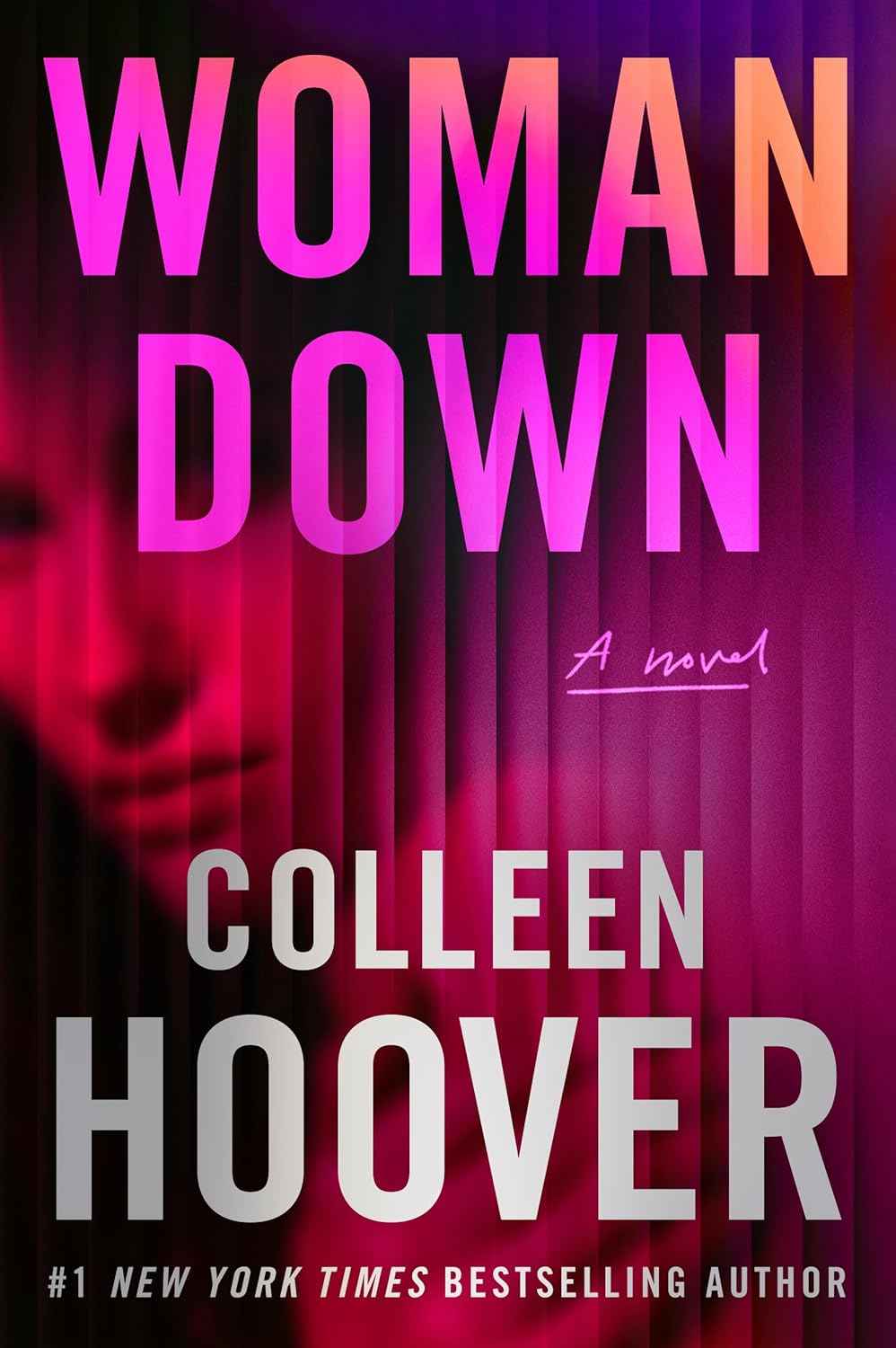 Woman Down: A Novel PaperbackÐ by Colleen Hoover (Author)