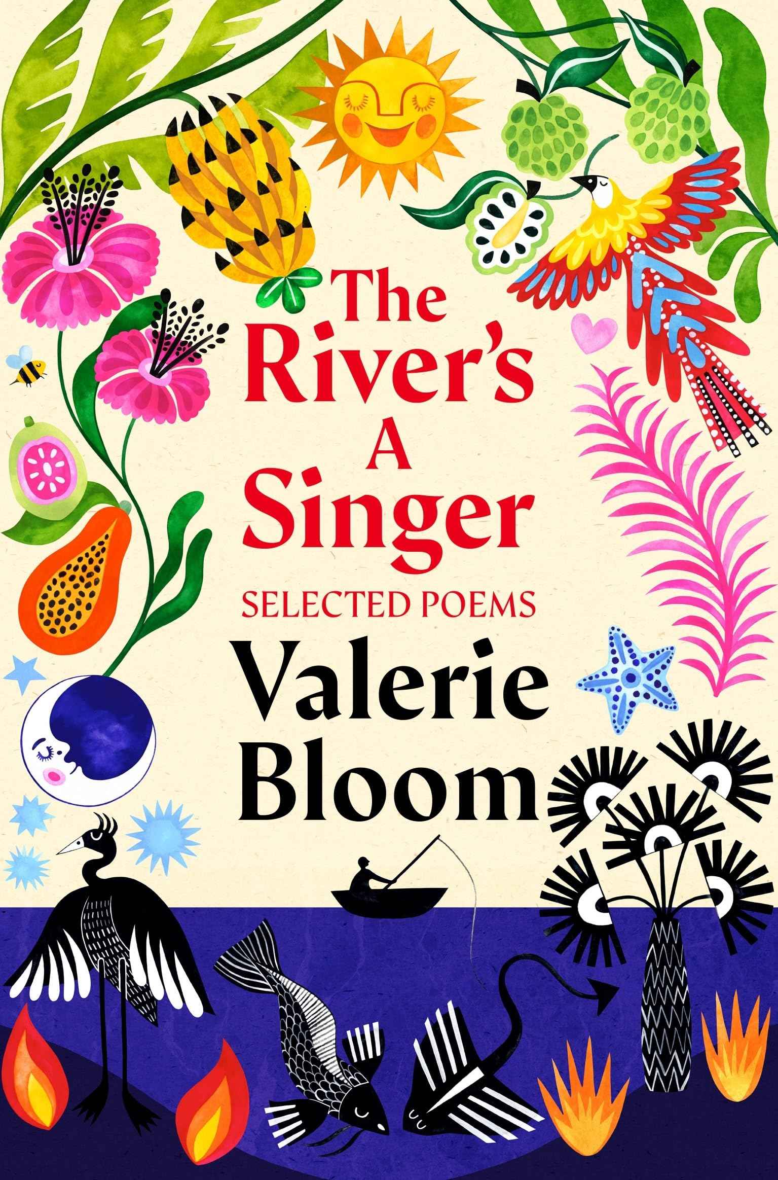 The River's A Singer by Valerie Bloom, Sophie Bass (ISBN: 9781035043767)