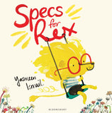 Specs For Rex by ismail yasmeen (ISBN: 9781408836972)