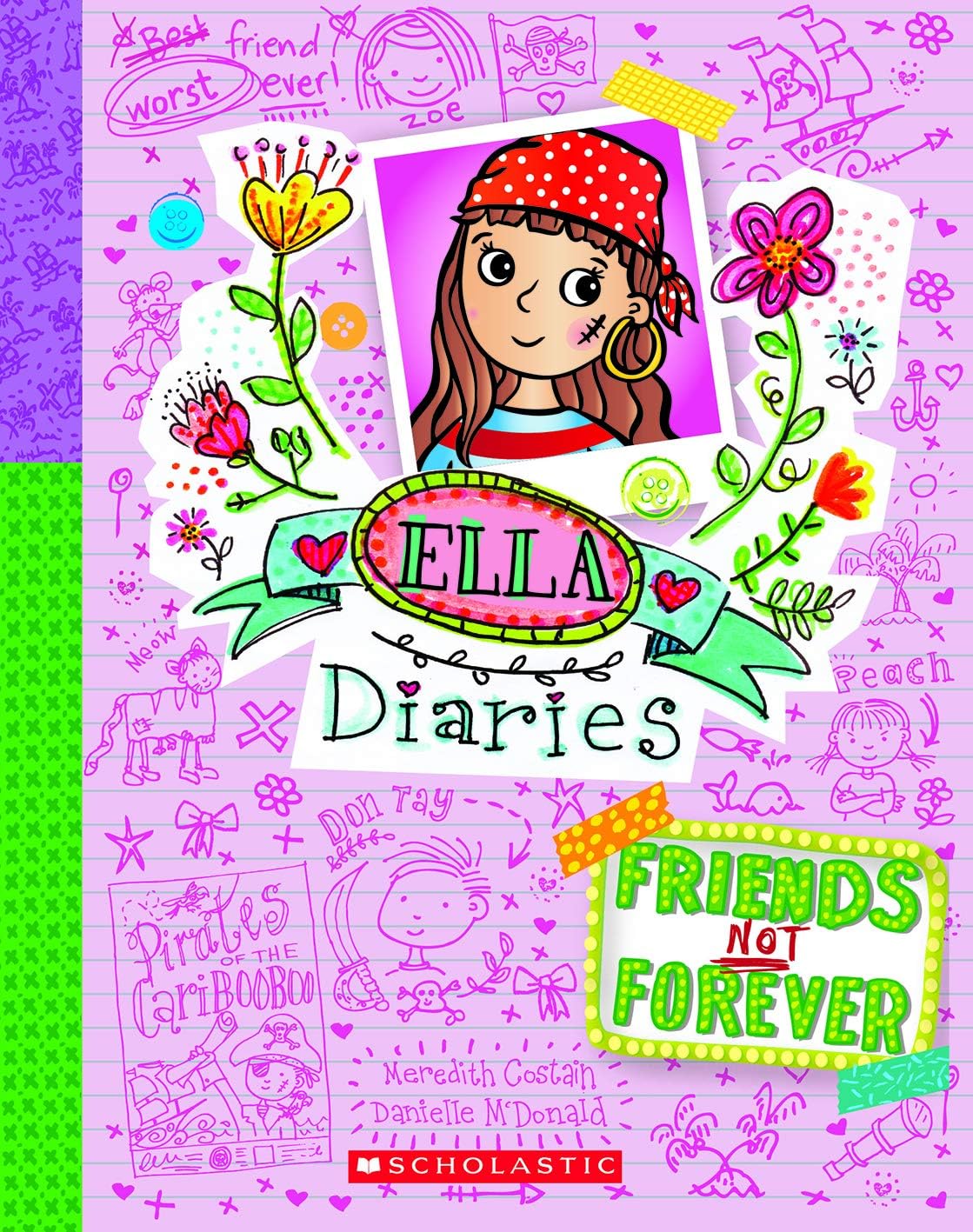 Front cover of the book 'Ella Dairies #7: Friends Not Forever' by Ben Hubbard.
