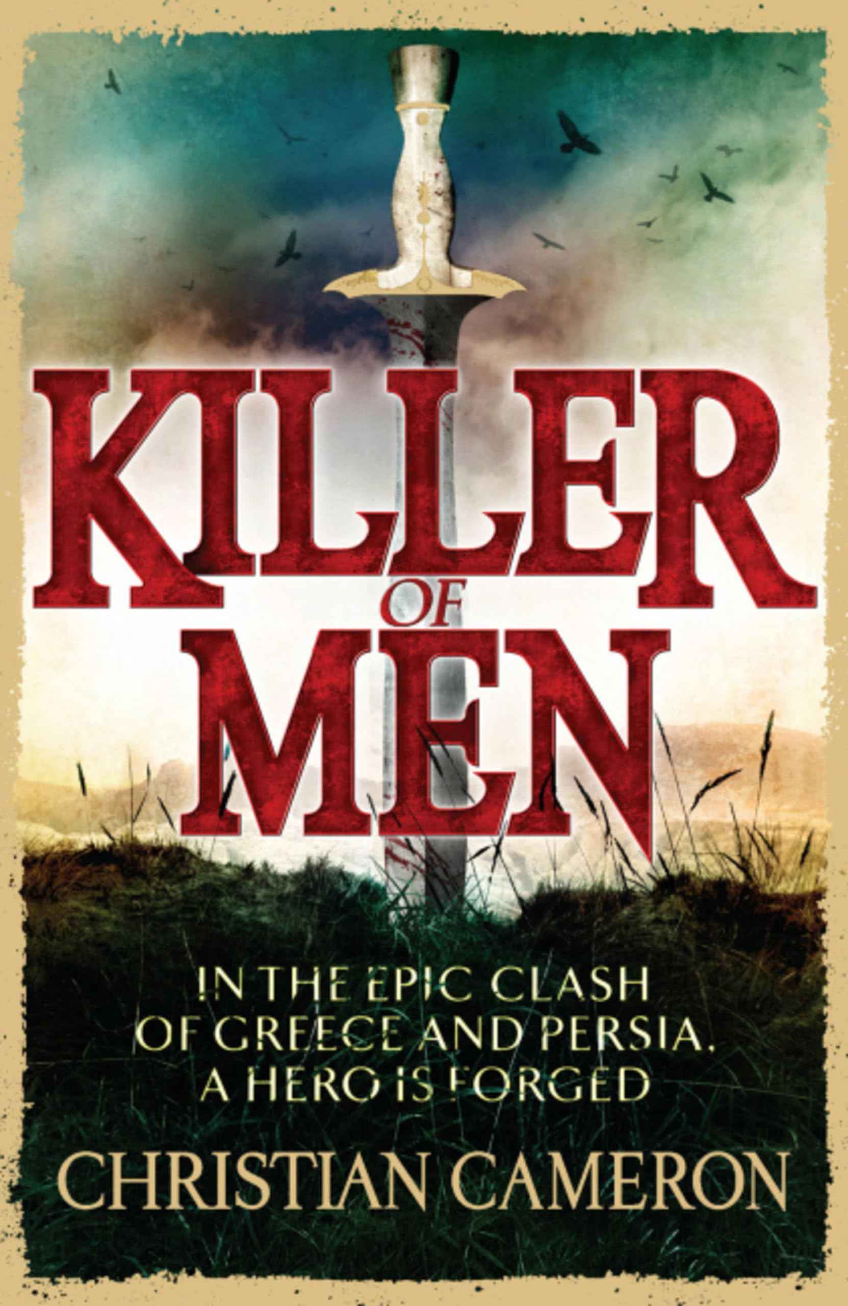 Killer of Men (Long War) by Cameron Christian (ISBN: 9780752883939)