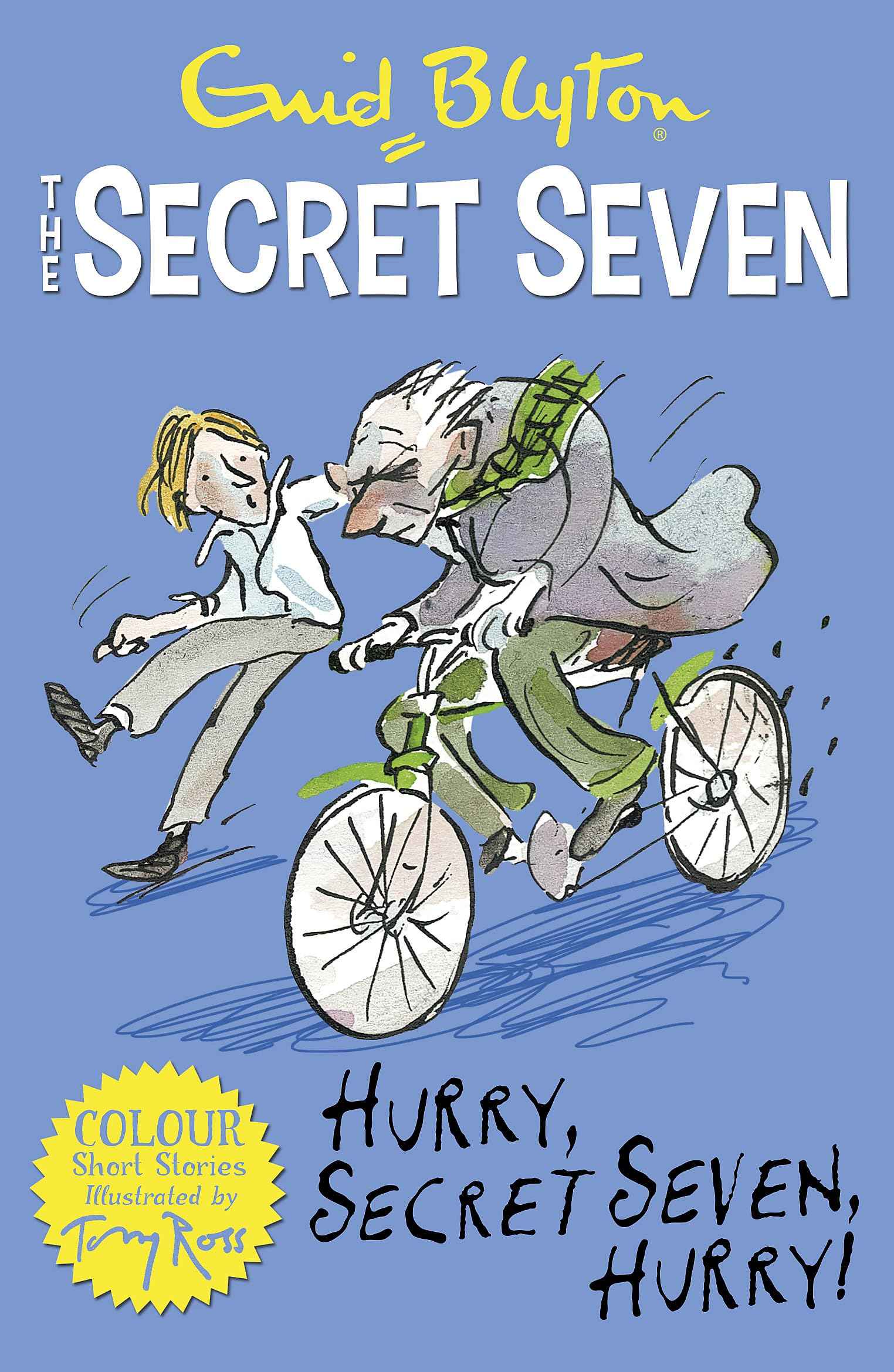 Secret Seven Colour Short Stories: Hurry, Secret Seven, Hurry!: Book 5 (Secret Seven Short Stories) by Enid Blyton (ISBN: 9781444927696)